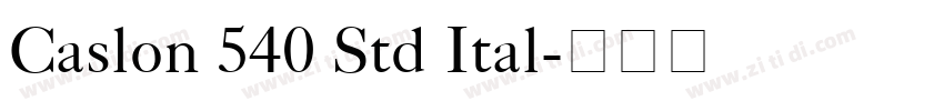 Caslon 540 Std Ital字体转换